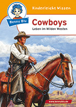 Cowboys – Benny Blu von 5 bis 105 Jahren