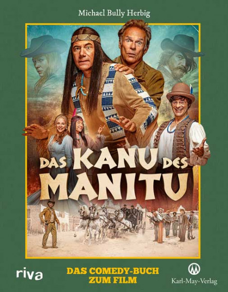 Das Kanu des Manitu - Das offizielle Filmbuch