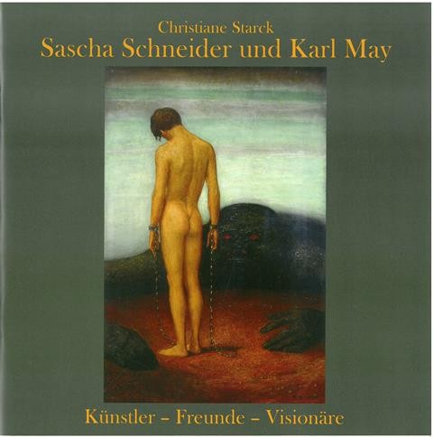 Sascha Schneider und Karl May