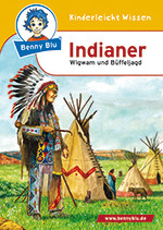 Indianer – Benny Blu von 5 bis 105 Jahren
