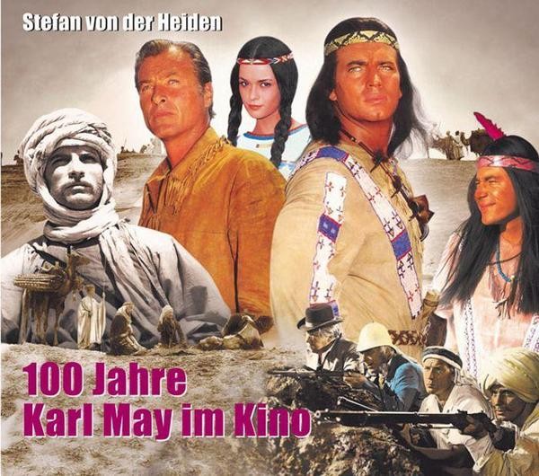 100 Jahre Karl May im Kino