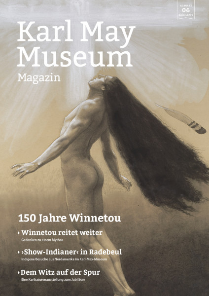 Museumsmagazin 06 - 150 Jahre Winnetou