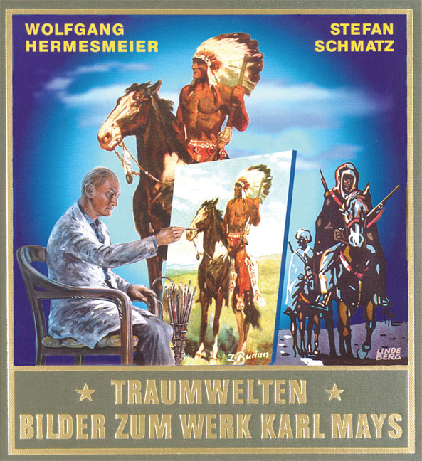 Traumwelten II Sonderbände & Andere KarlMayVerlag Karl May BÜCHER Trading Post Traumwelten II Sonderbände & Andere KarlMayVerlag Karl May BÜCHER Trading Post