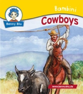 Cowboys – Benny Blu Bambini ab 3 Jahre