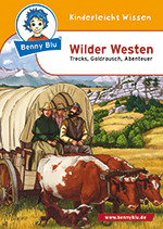 Wilder Westen – Benny Blu von 5 bis 105 Jahren