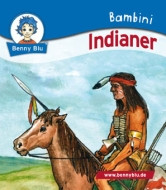 Indianer – Benny Blu Bambini ab 3 Jahre